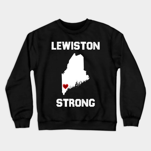 Lewiston Strong Crewneck Sweatshirt by AssoDesign